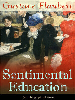 cover image of Sentimental Education (Autobiographical Novel)